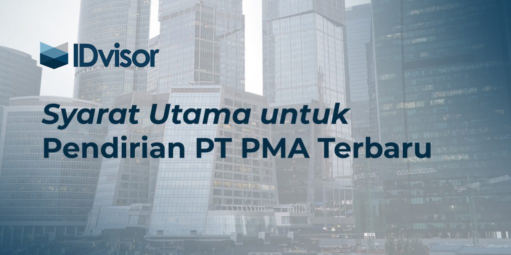 Rahasia Pendirian PT PMA 2026 Syarat Wajib & Anti Ribet