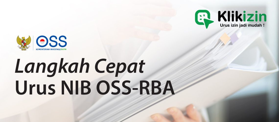 Urus NIB OSS-RBA Tanpa Ribet - Ini Langkah Cepatnya